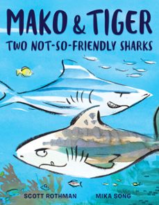 mako and tiger (ebook)-scott rothman-9780593120736