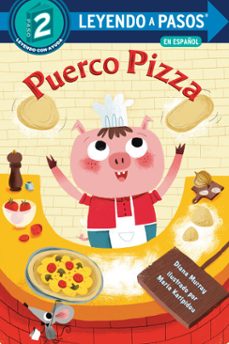 puerco pizza (pizza pig spanish edition) (ebook)-diana murray-9780593565636
