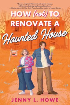 how (not) to renovate a haunted house (ebook)-jenny l. howe-9780593809136