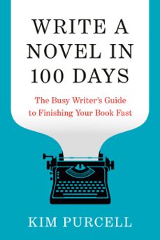 write a novel in 100 days (ebook)-kim purcell-9780593837436
