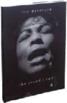 the sound i saw-roy decarava-9780714841236