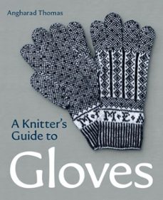 a knitters guide to gloves (ebook)-angharad thomas-9780719841736