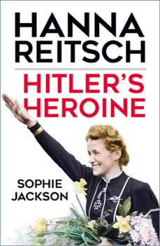 hitler's heroine (ebook)-sophie jackson-9780750957236