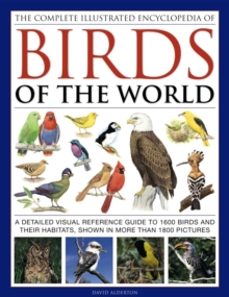 complete illustrated encyclopedia of birds of the world-9780754834236