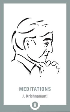 meditations-jiddu krishnamurti-9780834824836