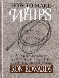 how to make whips-ron edwards-9780870335136
