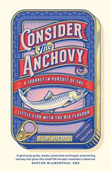consider the anchovy (ebook)-sudi pigott-9781035431236