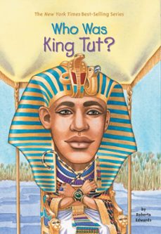 who was king tut? (ebook)-roberta edwards-9781101099636