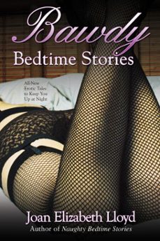 bawdy bedtime stories (ebook)-joan elizabeth lloyd-9781101206836