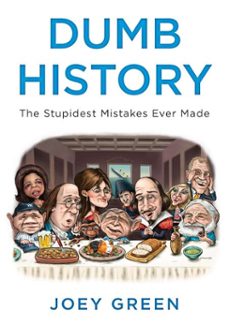 dumb history-joey green-9781101585436