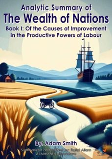 analytic summary of the wealth of nations (ebook)-adam smith-9781259455636