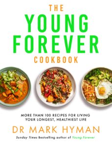 the young forever cookbook (ebook)-mark hyman-9781399725736
