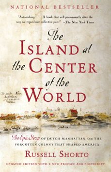 the island at the center of the world (ebook)-russell shorto-9781400096336