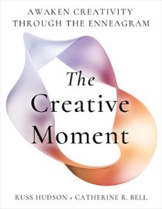 the creative moment (ebook)-russ hudson-catherine bell-9781401997236