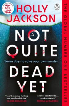 not quite dead yet-holly jackson-9781405977036
