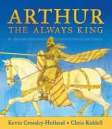 arthur: the always king-9781406378436