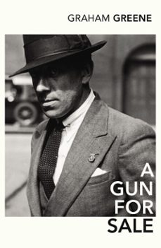 a gun for sale-graham greene-9781407086736