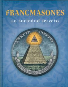 francmasones: la sociedad secreta-9781407504636