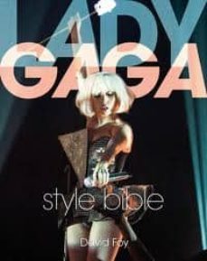 lady gaga style bible-david foy-9781408156636