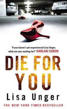 die for you-lisa unger-9781409067436
