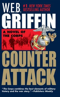 counterattack (ebook)-w.e.b. griffin-9781440630736