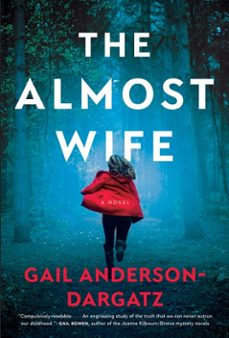 the almost wife (ebook)-gail anderson dargatz-9781443458436