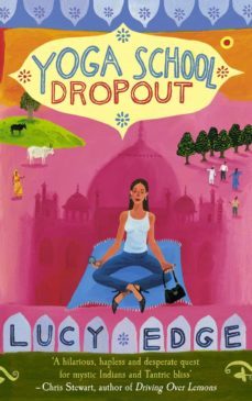 yoga school dropout-lucy edge-9781448117536