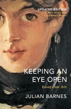 keeping an eye open-julian barnes-9781473513136