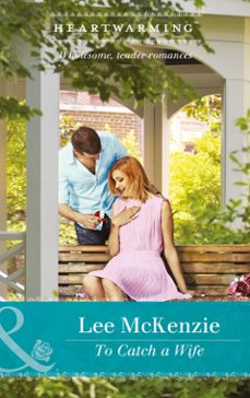 to catch a wife (ebook)-lee mckenzie-9781474054836