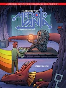 the history of metroidvania: decade one--1980-1990 (ebook)-jeremy parish-9781506754536