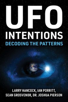 ufo intentions (ebook)-larry joe hancock-ian porritt-sean grosvenor-9781510787636