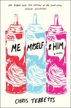 me myself &amp; him (ebook)-chris tebbetts-9781524715236