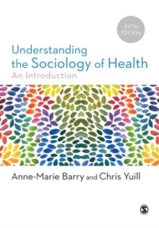 understanding the sociology of health-anne marie barry-9781526497536