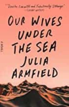 our wives under the sea-9781529017236