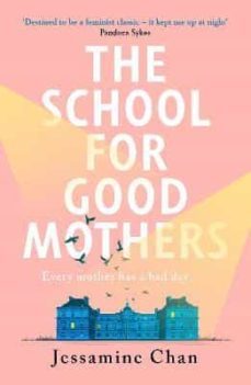 the school for good mothers-jessamine chan-9781529151336