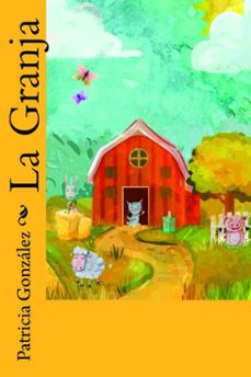 la granja (ebook)-patricia gonzalez-9781533486936