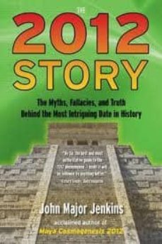 the 2012 story-john major jenkins-9781585428236