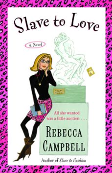 slave to love (ebook)-rebecca campbell-9781588364036