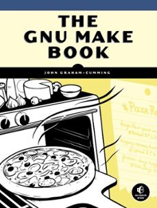 the gnu make book (ebook)-john graham-cumming-9781593276836