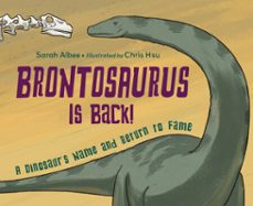 brontosaurus is back! (ebook)-sarah albee-9781632892836