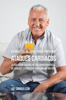 44 recetas de jugos para prevenir ataques cardacos-9781635317336