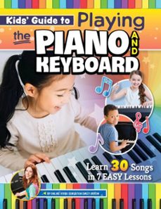 kids' guide to playing the piano and keyboard (ebook)-emily arrow-9781637413036