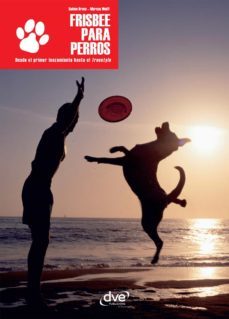 frisbee para perros-andre harmand-9781644617236