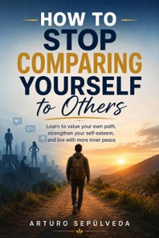 how to stop comparing yourself to others-9781667494036