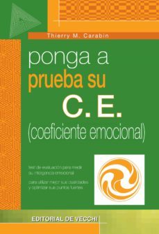 ponga a prueba su c.e. (coeficiente emocional)-thierry m. carabin-9781683250036