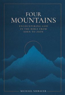 four mountains (ebook)-michael niebauer-9781683597636