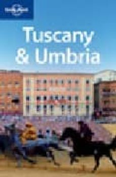 tuscany & umbria (lonely planet. travel guides) (5th ed.)-9781741043136