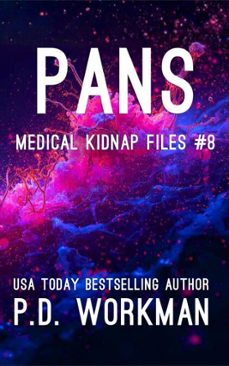 pans, medical kidnap files (ebook)-p.d. workman-9781774689936