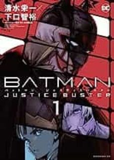 batman: justice buster vol. 1-9781779523136
