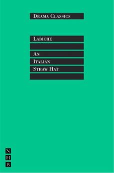 an italian straw hat (ebook)-eugene labiche-9781780016436